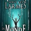  Vertes sont les larmes du monde -T.1- Le secret-Opalivres-Littérature jeunesse