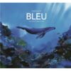 Bleu-Une histoire dans la mer-Opalivres-Littérature Jeunesse