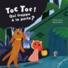 Toc Toc - Qui frappe à la porte -Opalivres-Littérature jeunesse