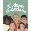 32 dents là-dedans -Opalivres-Littérature jeunesse