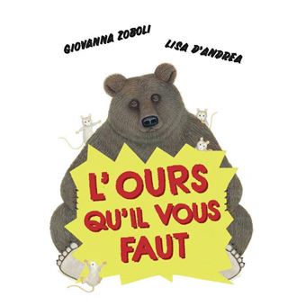 L-Ours-qu-il-vous-faut-Opalivres-littérature jeunesse