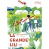 La-Grande-Lili-Opalivres-littérature jeunesse