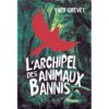 L'archipel des animaux bannis-Opalivres-Littérature jeunesse