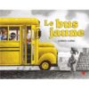 Le-Bus-jaune-Opalivres-littérature jeunesse