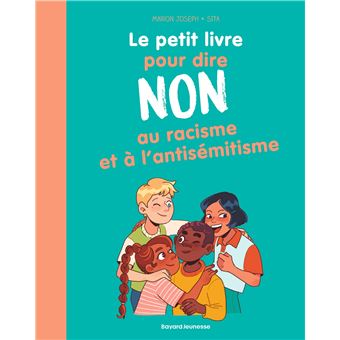 Le petit livre pour dire NON au racisme et à l’antisémitisme-Opalivres-Littérature jeunesse