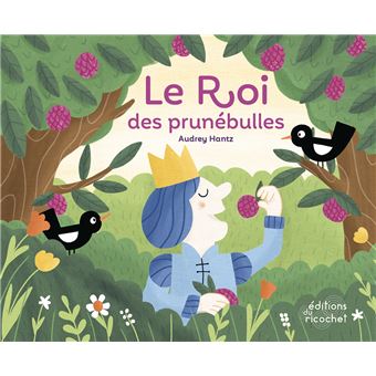 Le roi des prunébulles-Opalivres-Littérature jeunesse