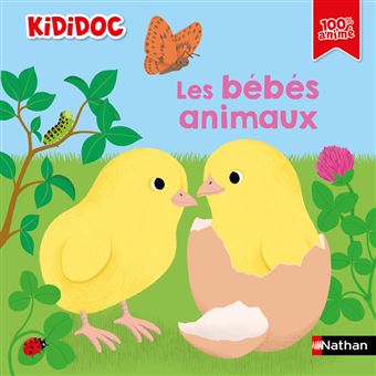 Les bébés animaux -Opalivres-Littérature jeunesse