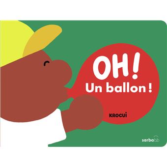 Oh Un ballon -Opalivres-Littérature jeunesse
