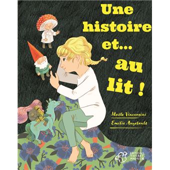 Une histoire et … au lit  - Une histoire et… debout -Opalivres-littérature jeunesse