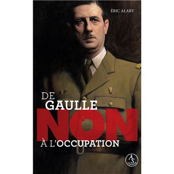 De-Gaulle-non-a-l-occupation-Opalivres-littérature jeunesse