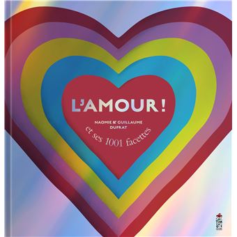 L'amour  Et ses 1001 facettes -Opalivres-Littérature jeunesse