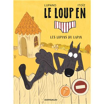 le-loup-en-slip-Les-lopins-du-lapin-Opalivres-Littérature Jeunesse