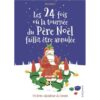 Les 24 fois où la tournée du Père Noël faillit être annulée-Opalivres-Littérature jeunesse