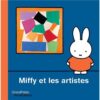 Miffy et les artistes -Opalivres-Littérature jeunesse