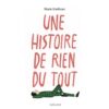 Une histoire de rien du tout-Opalivres-Littérature jeunesse