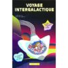 Voyage intergalactique -Opalivres-Littérature jeunesse