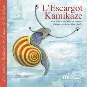 l'escargot kamikaze-Opalivres-littérature jeunesse