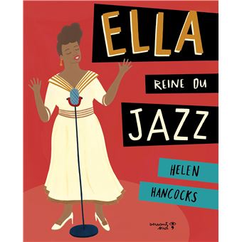 Ella, reine du jazz -Opalivres-Littérature jeunesse