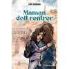 Maman doit rentrer -Opalivres-Littérature jeunesse