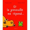 Et-la-grenouille-me-repond-Opalivres-littérature jeunesse