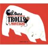 L-Ours-et-les-trolls-de-la-montagne-Opalivres-littérature jeunesse