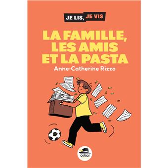 La famille, les amis et la pasta -Opalivres-Littérature jeunesse