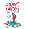 Smartphone panique -Opalivres-Littérature jeunesse
