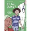 Et toi Jules - Les droits enfants malades -Opalivres-Littérature jeunesse