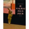 Je-n-aurai-plus-peur-Opalivres-Littérature Jeunesse