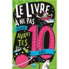 Le-Livre-a-ne-pas-ouvrir-avant-tes-10-ans-Opalivres-littérature jeunesse