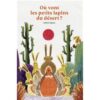 Où vont les petits lapins du désert -Opalivres-littérature jeunesse