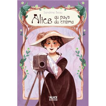 Alice au pays du cinéma -Opalivres-Littérature jeunesse
