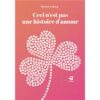 Ceci n’est pas une histoire d’amour -Opalivres-Littérature jeunesse