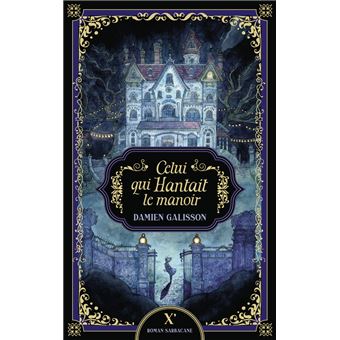 Celui qui hantait le manoir -Opalivres-Littérature jeunesse