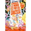 Comment-le-monde-est-parti-en-saucisse-Opalivres-littérature jeunesse