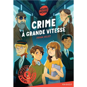 Crime à grande vitesse -Opalivres-Littérature jeunesse