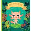 Gouttelette, le petit axolotl -Opalivrres-Littérature jeunesse