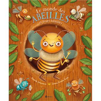 Le monde des abeilles et leurs familles -Opalivres-littérature jeunesse