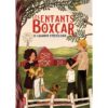 Les-Enfants-Boxcar-tome-7-Le-Cabanon-mysterieux-Opailivres-littérature jeunesse