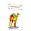 La-démarche-reggae-du-dromadaire-Opalivres-Littérature Jeunesse