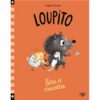 Loupito, Potes et chocottes -Opalivres-Littérature jeunesse