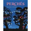 Perchés -Opalivres-Littérature jeunesse