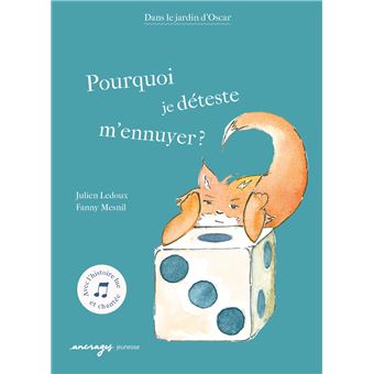 Pourquoi je déteste m’ennuyer -Opalivres-Littérature jeunesse