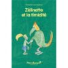 Zélinette et la timidité -Opalivres-Littérature jeunesse
