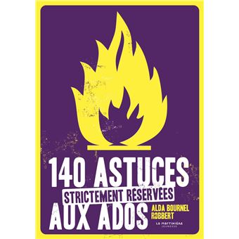 140-astuces-strictement-reservees-aux-ados-Opalivres-littérature jeunesse