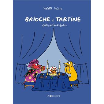 Brioche et Tartine - Pâté, présent, futur -Opalivres-Littérature jeunesse