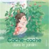 Cache-cache dans le jardin -Opalivres-Littérature jeunesse
