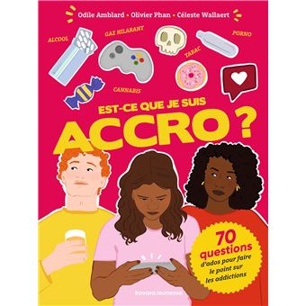 Est-ce que je suis accro -Opalivres-Littérature jeunesse