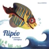 Flipéo-le-poisson-courageux-Opalivres-Littérature Jeunesse