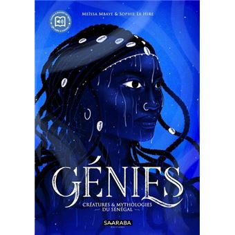 Génies – Créatures & Mythologies du Sénégal -Opalivres-Littérature jeunesse